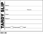 Tardy Slip Style #901-SK