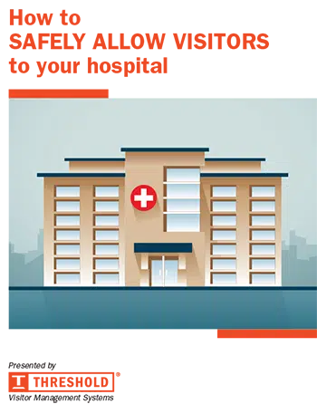 Free guide to safely allowing visitors to your hospitals