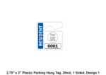 2.75" x 3" Plastic Parking Hang Tag, 20mil, 1 Sided, Design 1