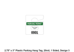 2.75" x 3" Plastic Parking Hang Tag, 20mil, 1 Sided, Design 3
