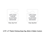 2.75" x 3" Plastic Parking Hang Tag, 20mil, 2 Sided, Custom