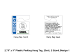 2.75" x 3" Plastic Parking Hang Tag, 20mil, 2 Sided, Design 1