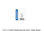 2.75" x 3" Plastic Parking Hang Tag, 30mil, 1 Sided, Design 1