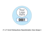 2" x 2" Circle Parking Decal, Repositionable, Clear, Design 3