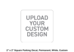 2" x 2" Square Parking Decal, Permanent, White, Custom